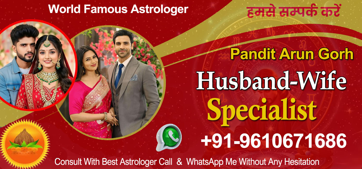 Pandit Arun Gorh +91-9610671686 banner-3